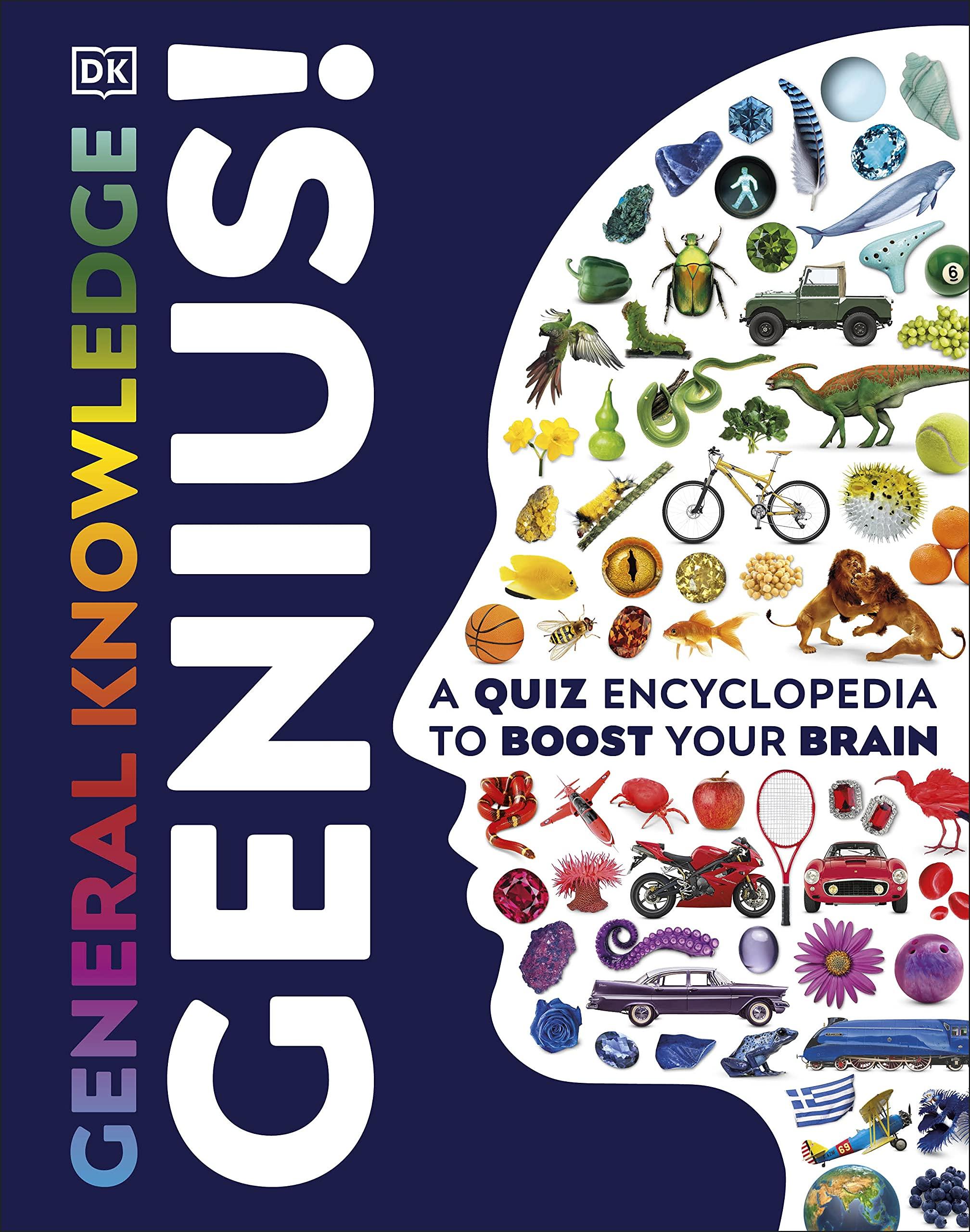 General Knowledge Genius!: A Quiz Encyclopedia to Boost Your Brain