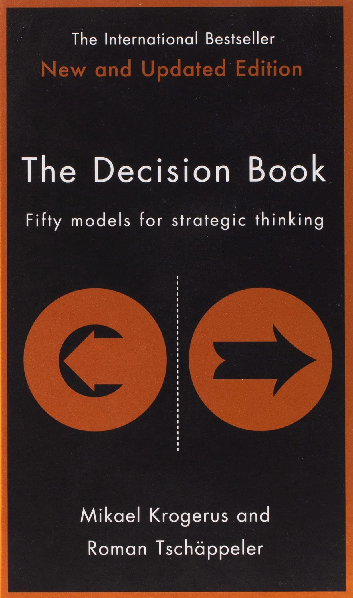 THE DECISION BOOK (NEW EDITION): Fifty Models for Strategic Thinking