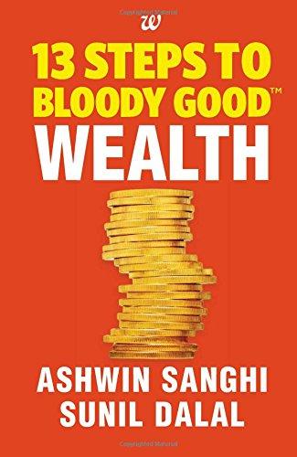 13 Steps to Bloody Good Wealth