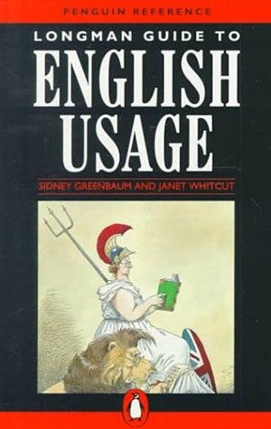 Longman Guide to English Usage (Penguin Reference Books S.)