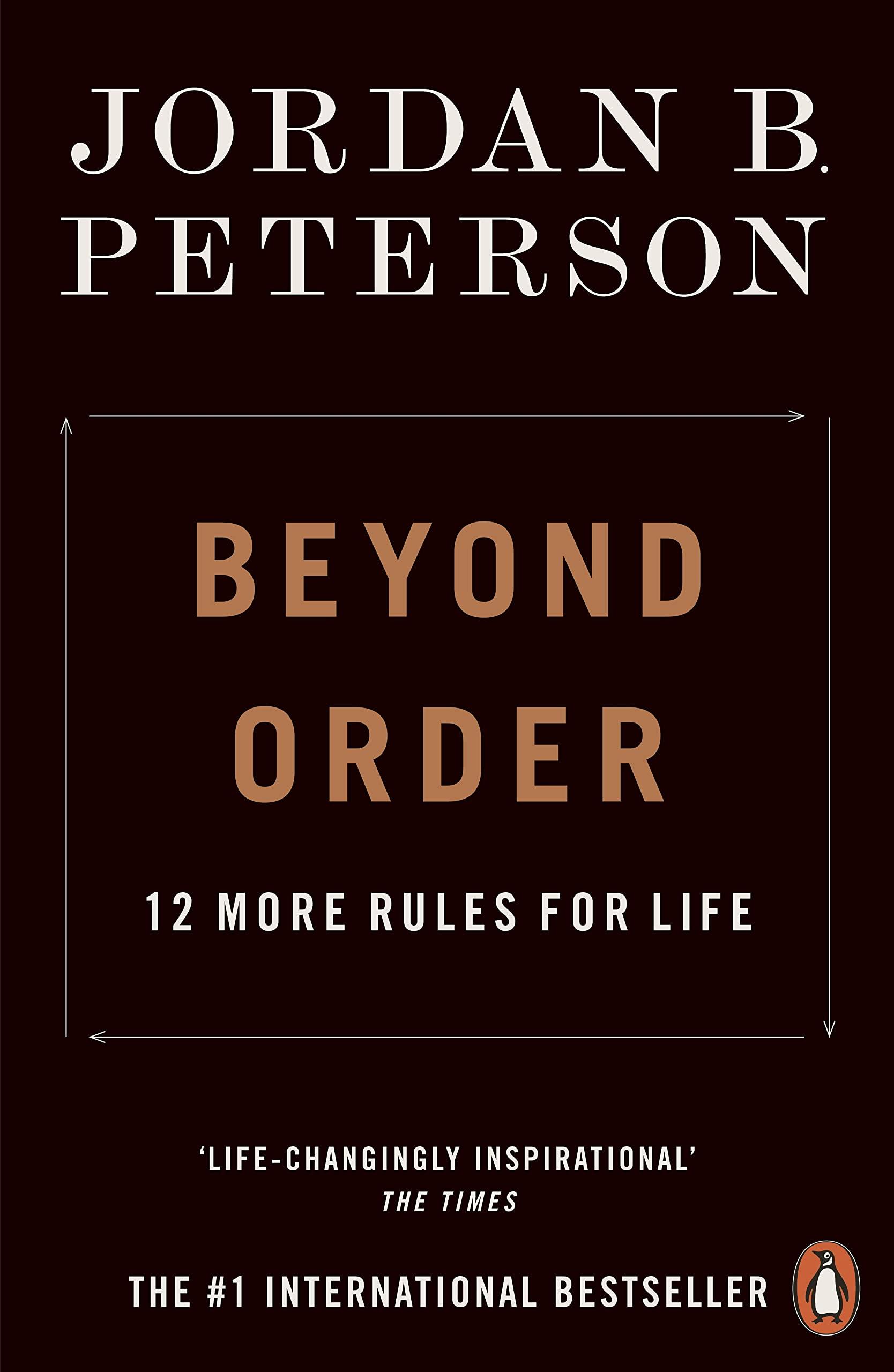 Beyond Order (Lead Title): 12 More Rules for Life
