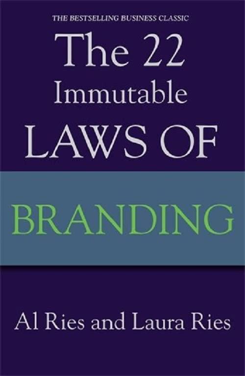 THE 22 IMMUTABLE LAWS OF BRANDING
