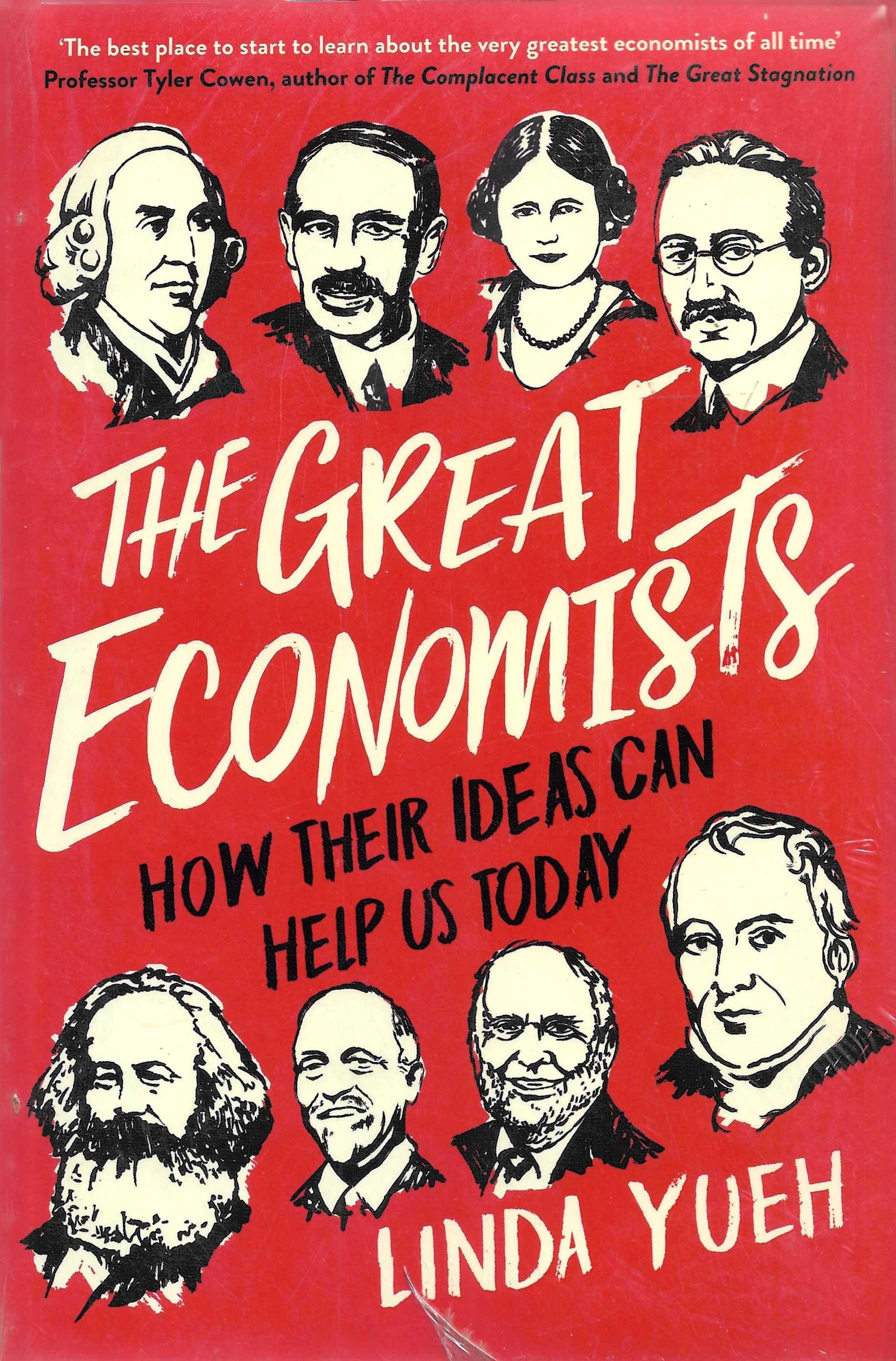 The Great Economists: How Their Ideas Can Help Us Today