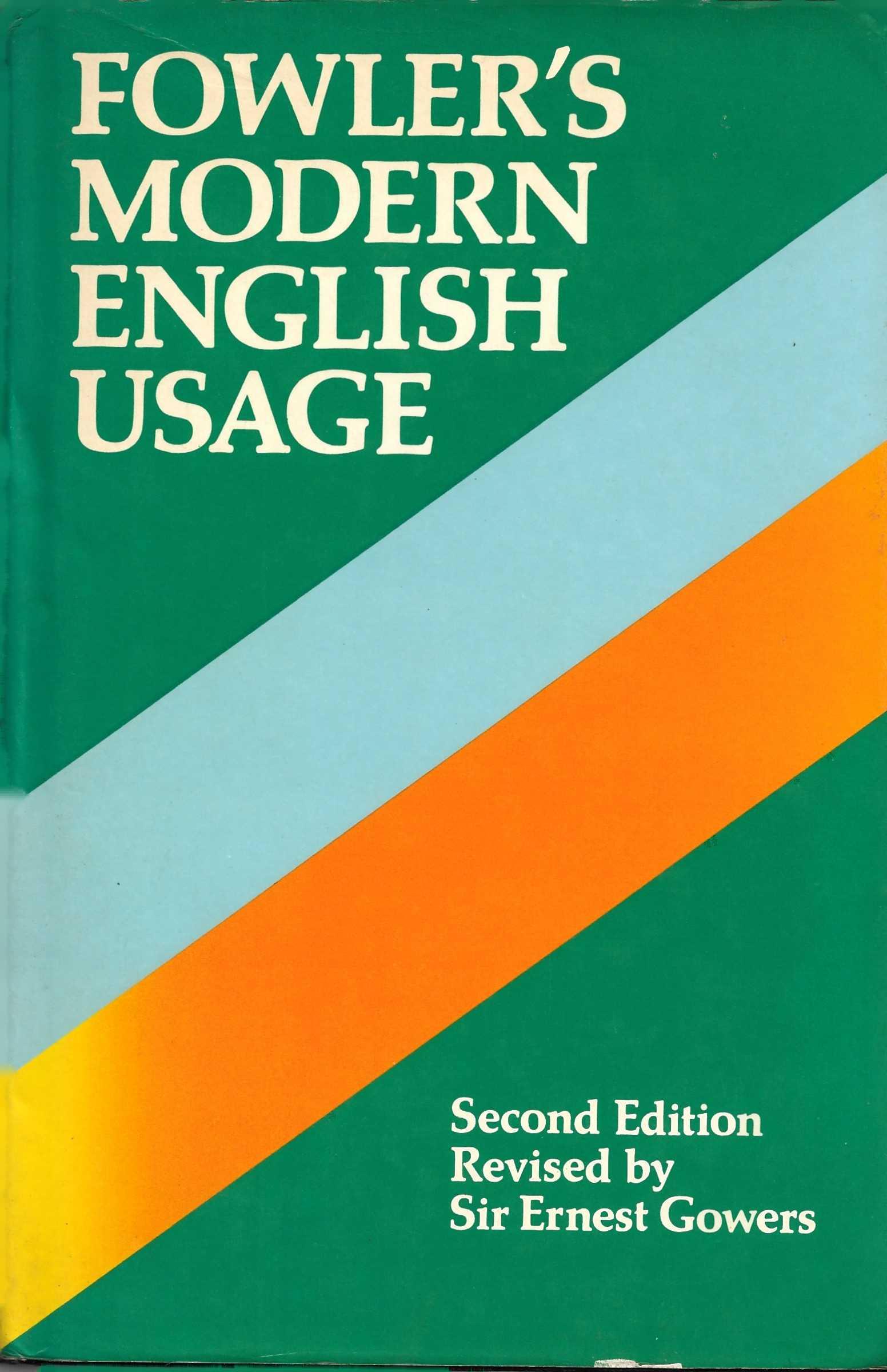 Fowler's Modern English Usage