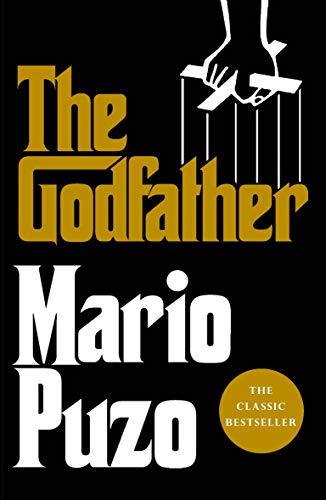 The Godfather: The classic bestseller that inspired the legendary