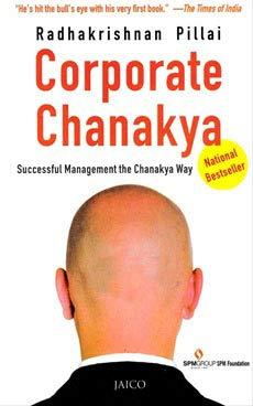 Corporate Chanakya Successful Management The Chanakya Way