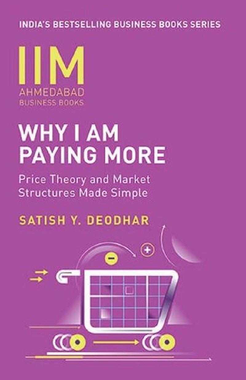 Why I am Paying More: Price Theory and Market Structures Made Simple