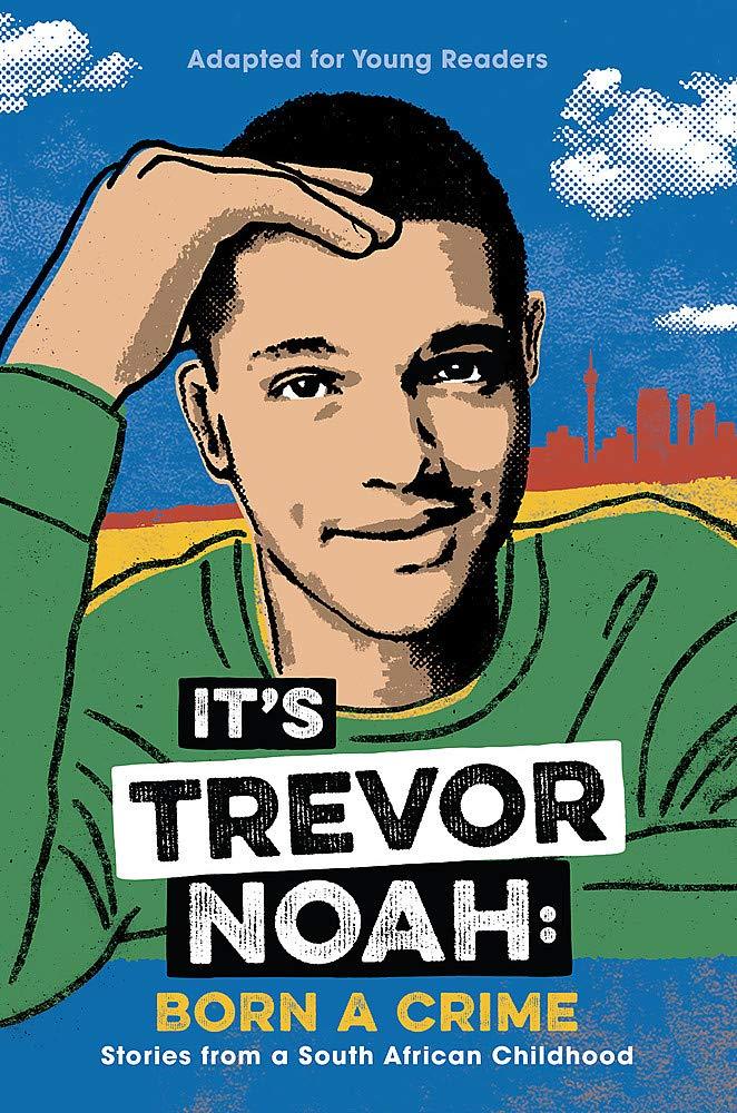 IT'S TREVOR NOAH: BORN A CRIME