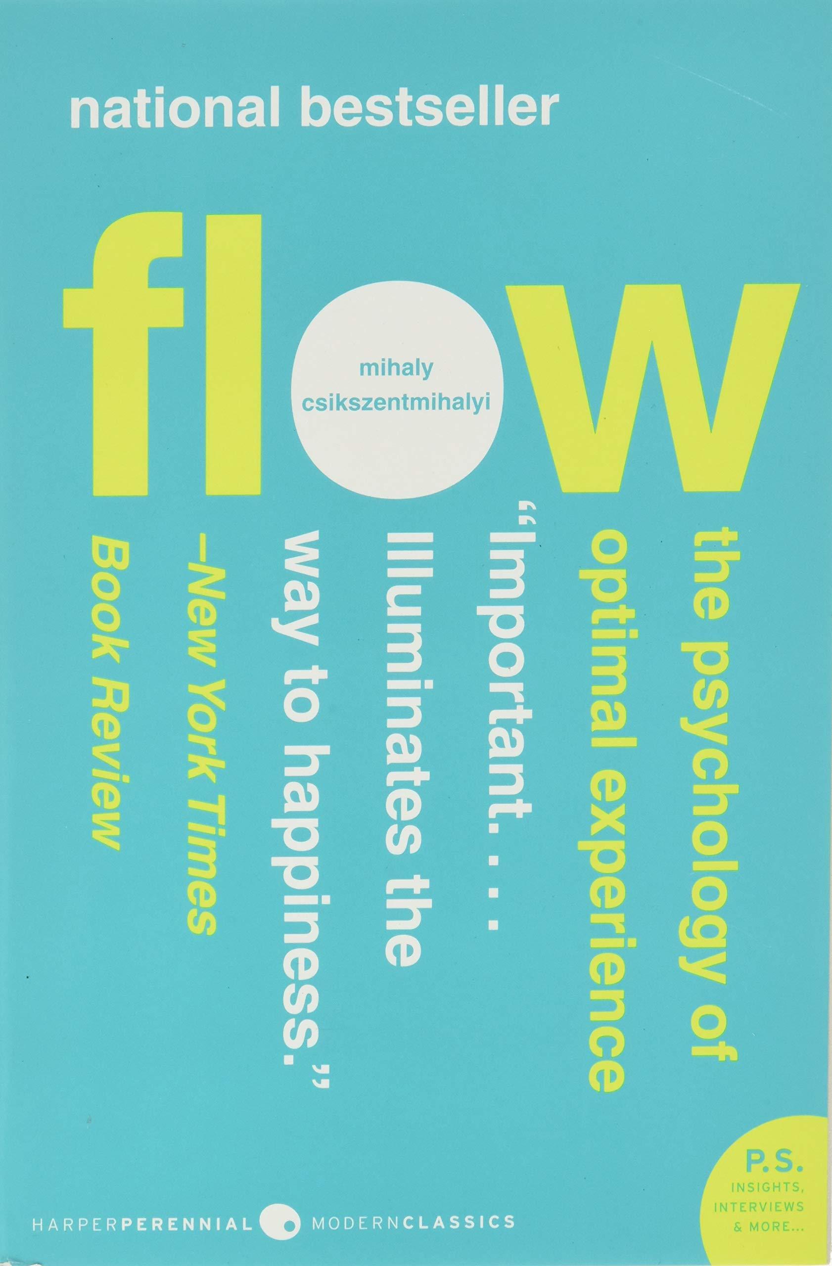 FLOW: The Psychology of Optimal Experience (Harper Perennial Modern Classics)
