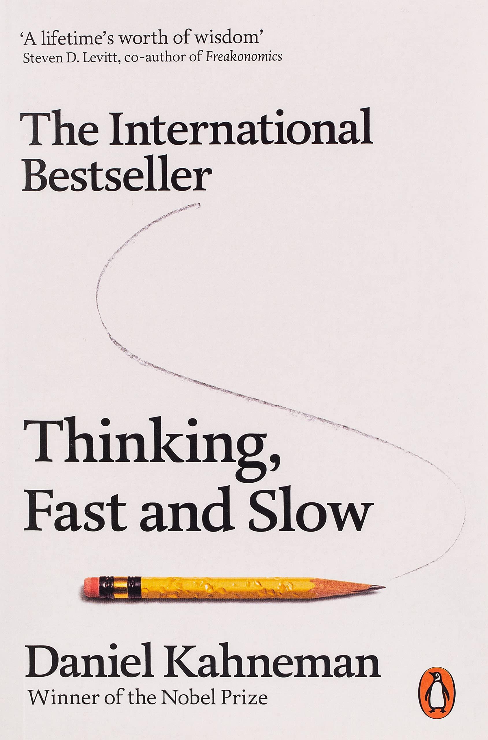 Thinking, Fast and Slow