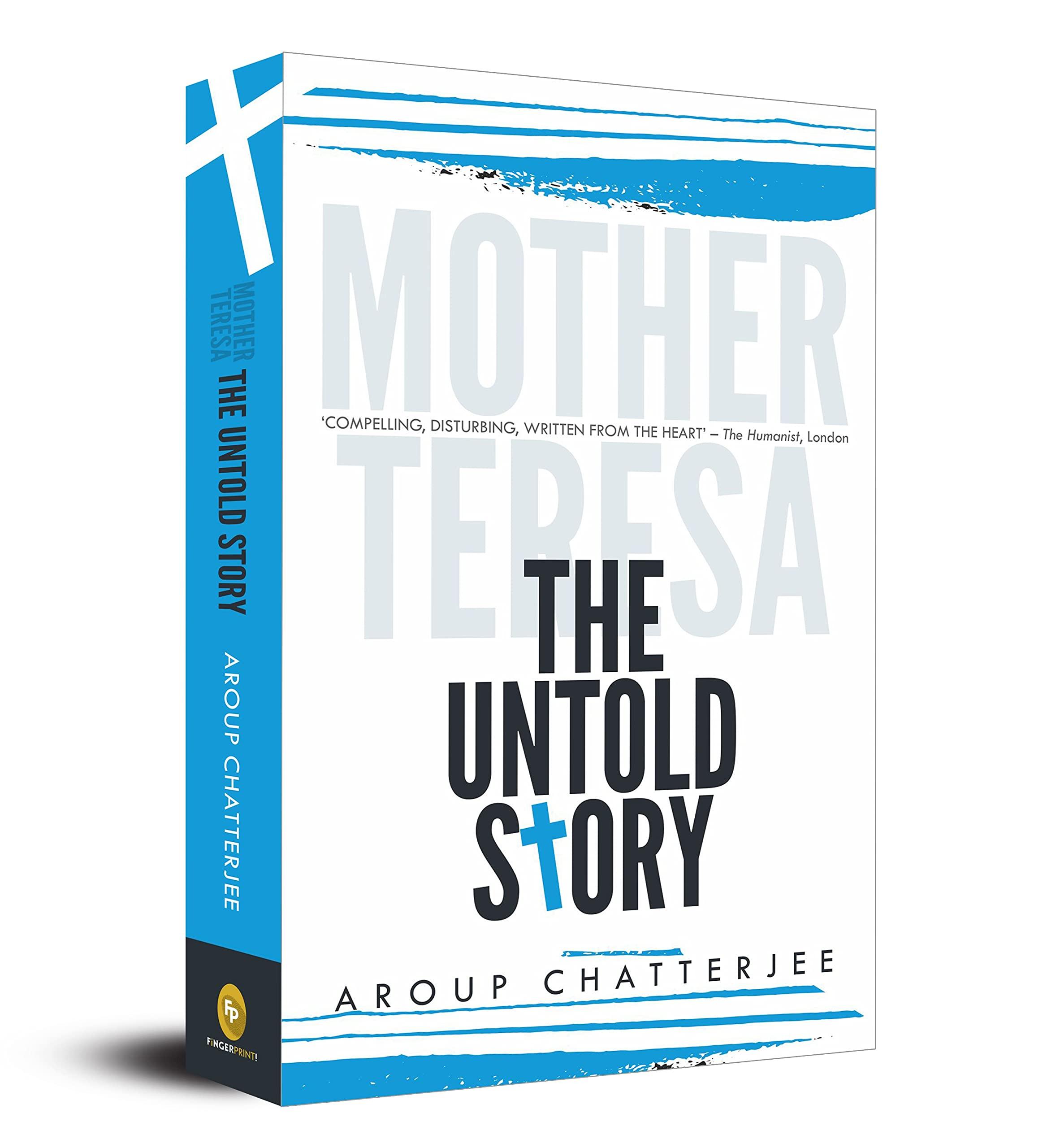 Mother Teresa: The Untold Story