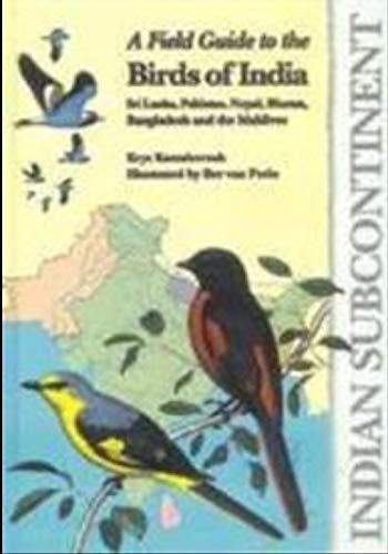 A Field Guide to the Birds of India
