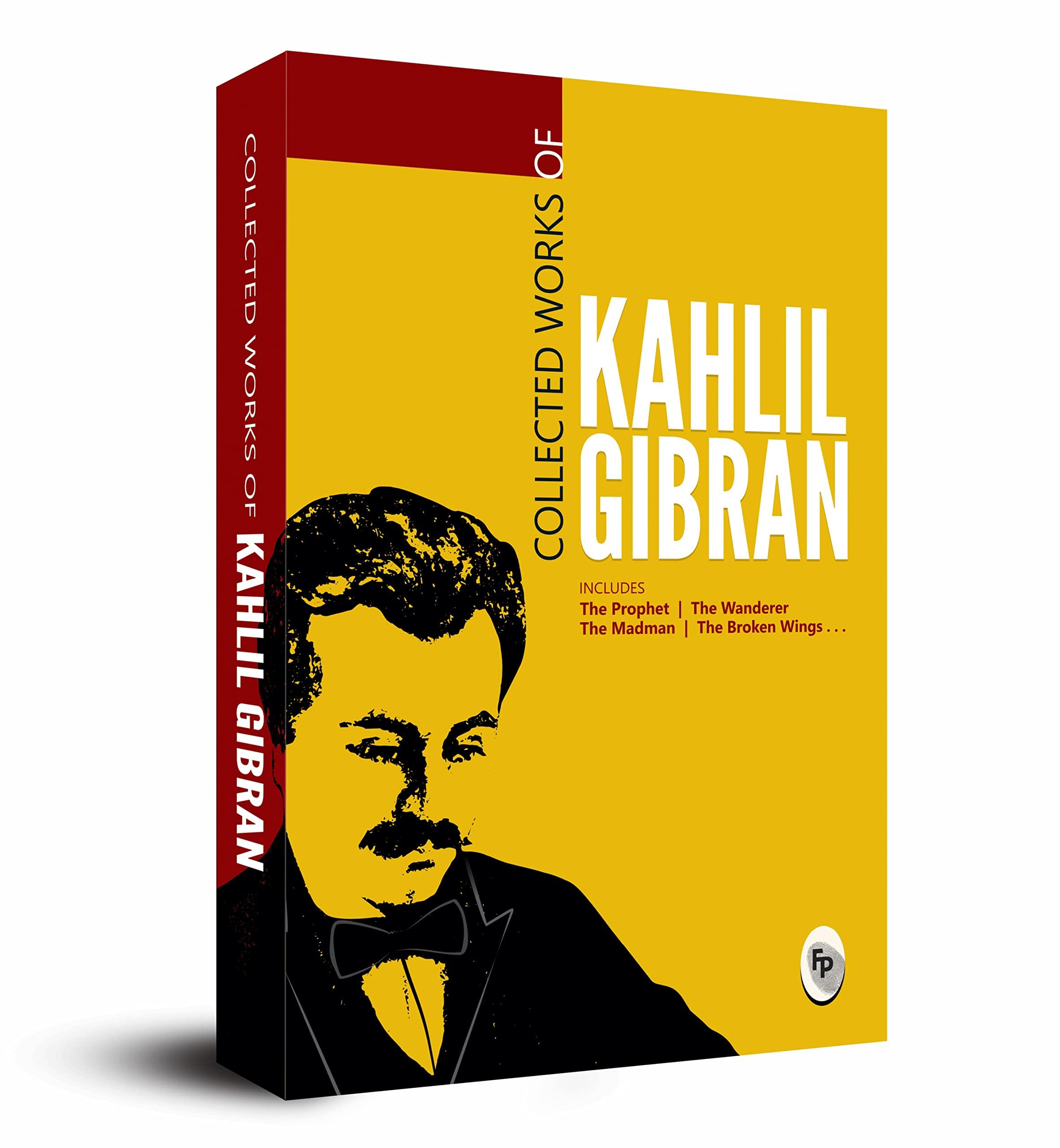 Collected works of Kahlil Gibran [Paperback] Kahlil Gibran