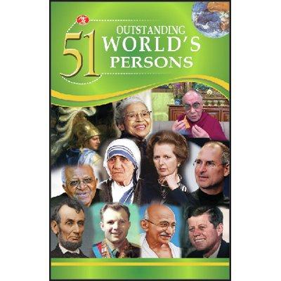 51 Outstanding Worlds Persons