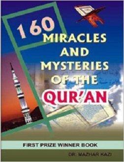 160 Miracles and Mysteries of the Quran