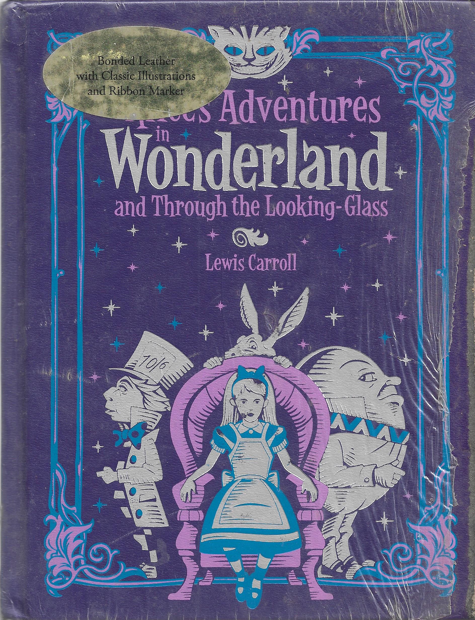 Alice'S Adventures In Wonderland & Through The Looking-Glass