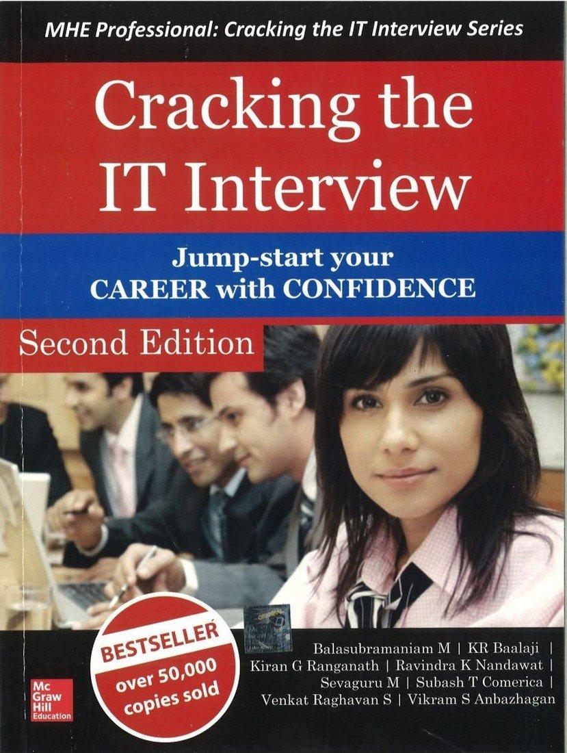 Cracking the IT Interview