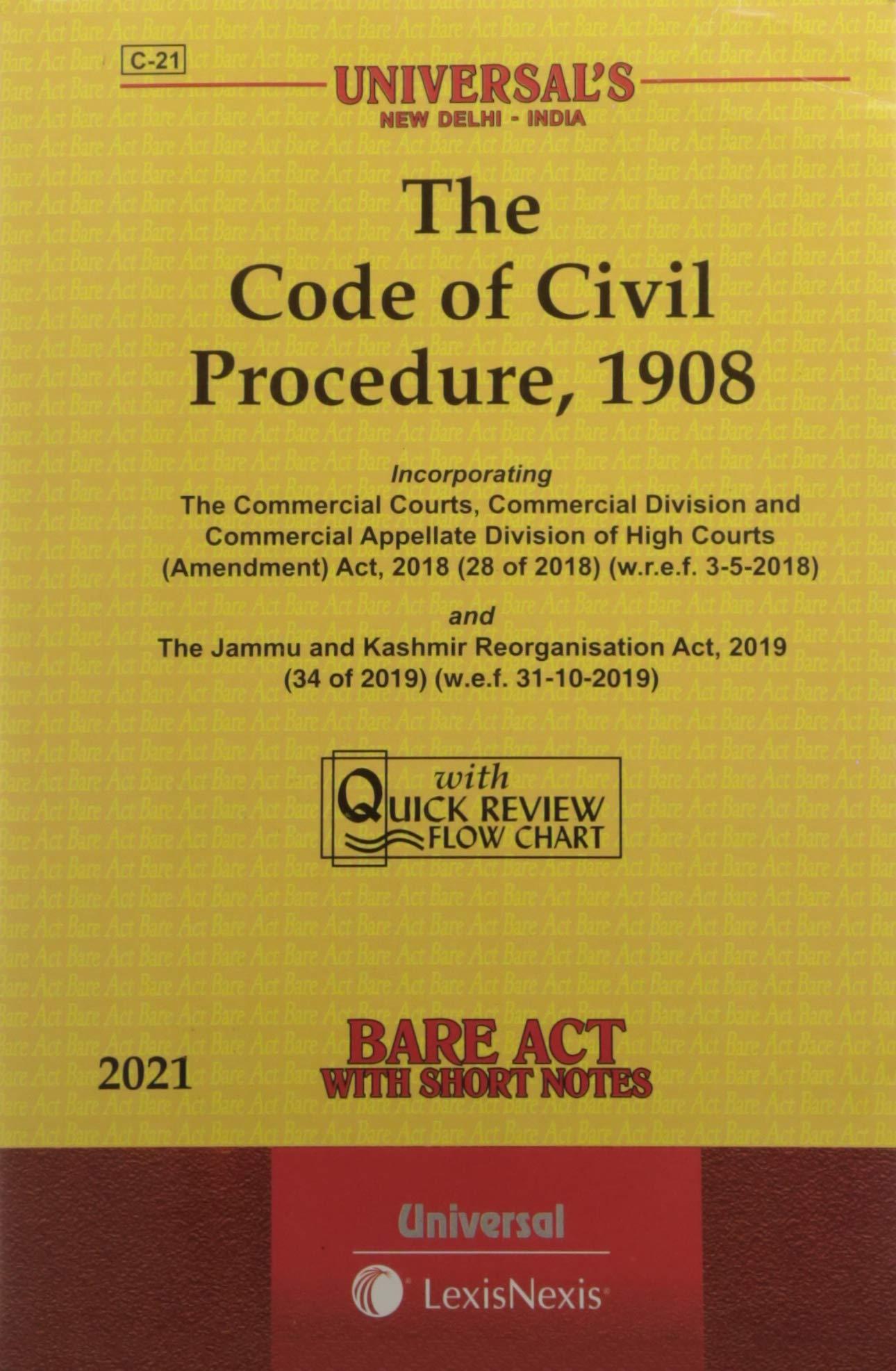 The Code of Civil Procedure, 1908 (C-21) Bare Act with Short Notes