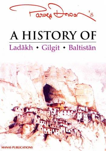 A History of Ladakh, Gilgit, Baltistan