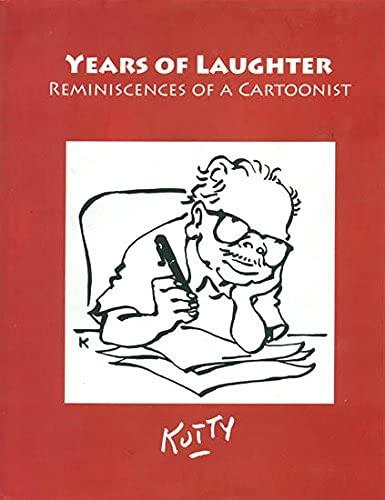 Years Of Laughter: Reminiscences Of A Cartoonist