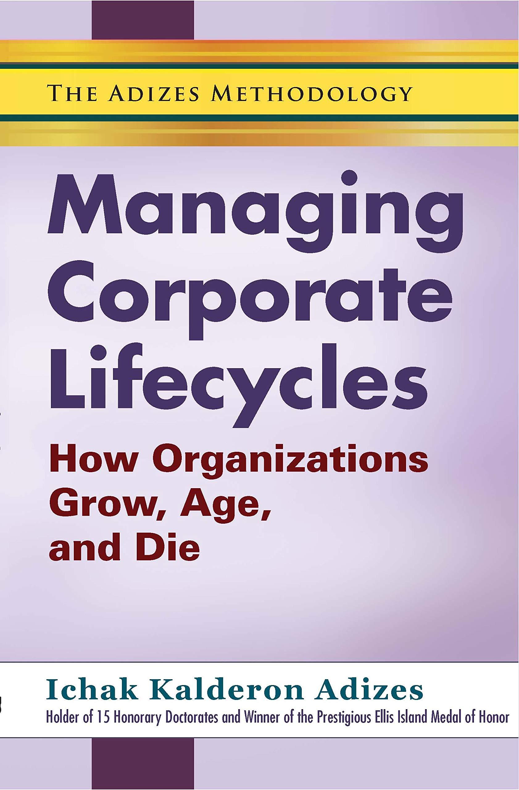 Managing Corporate Lifecycles