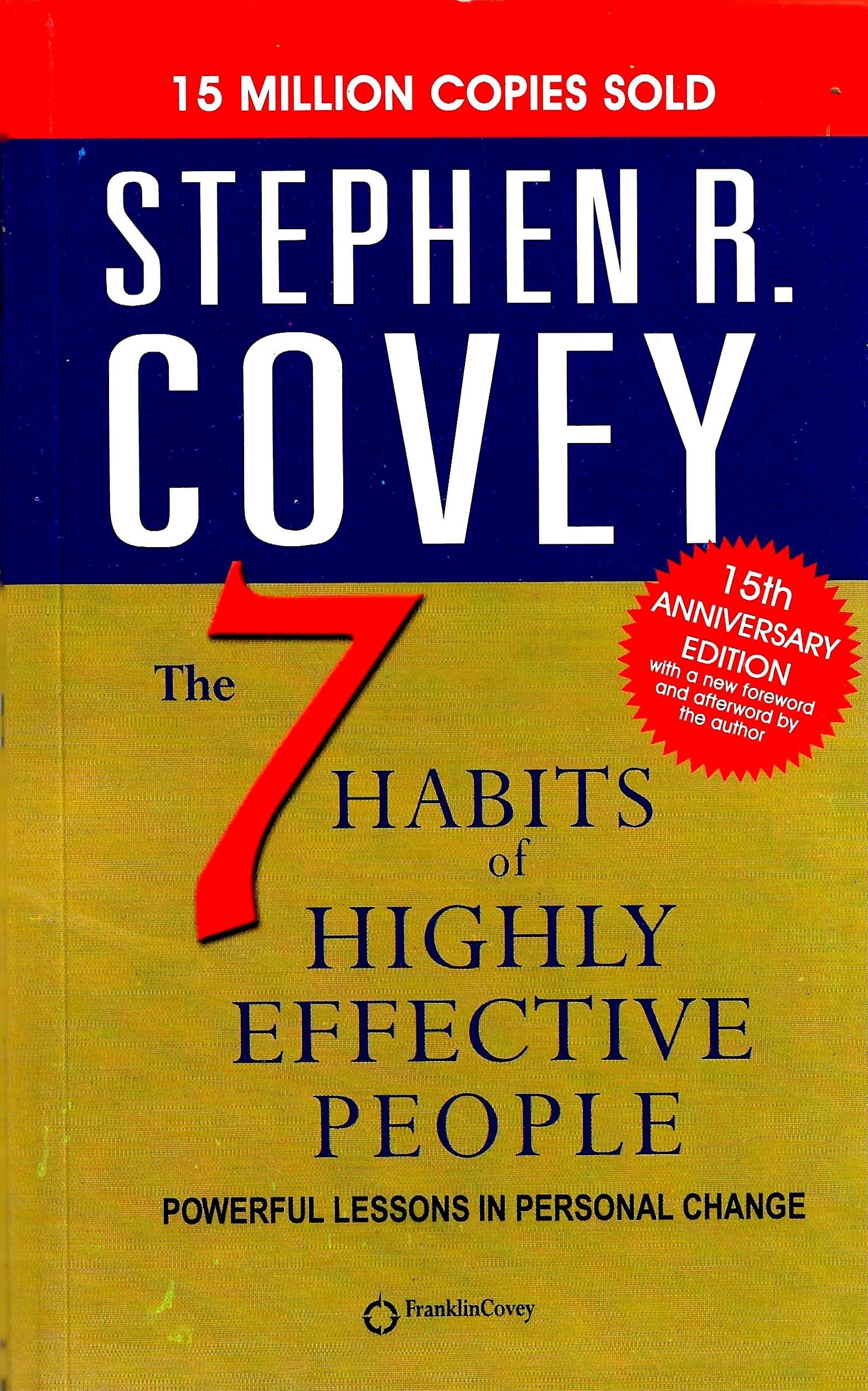 The 7 Habits of Highly Effective People