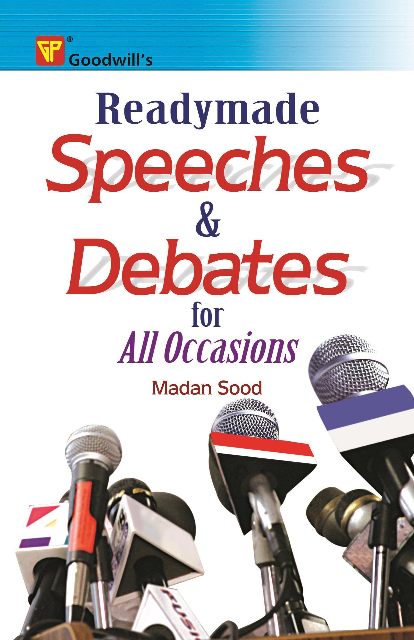 Readymade Speeches and Debates for All Occasions