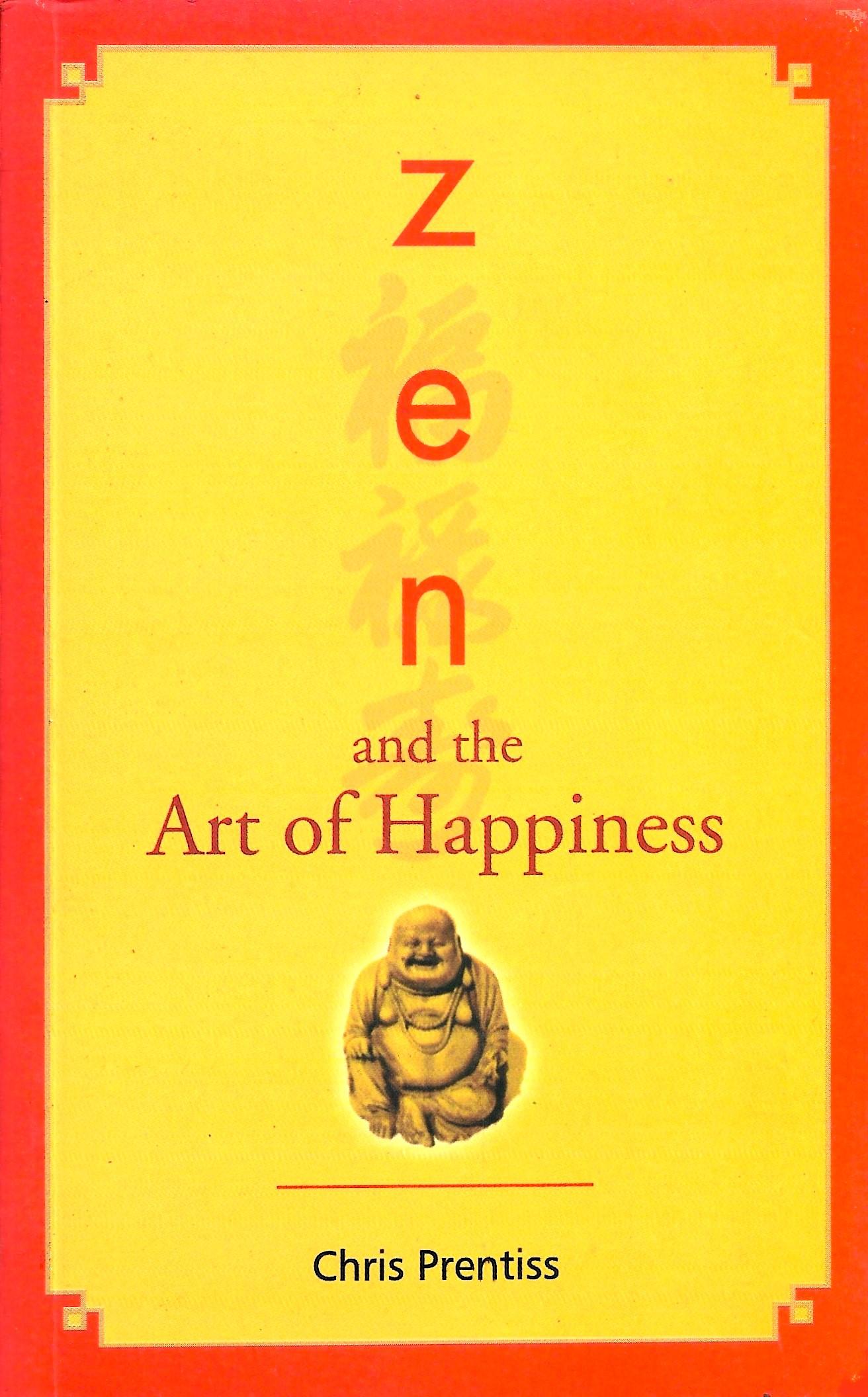 Zen and the Art of Happiness