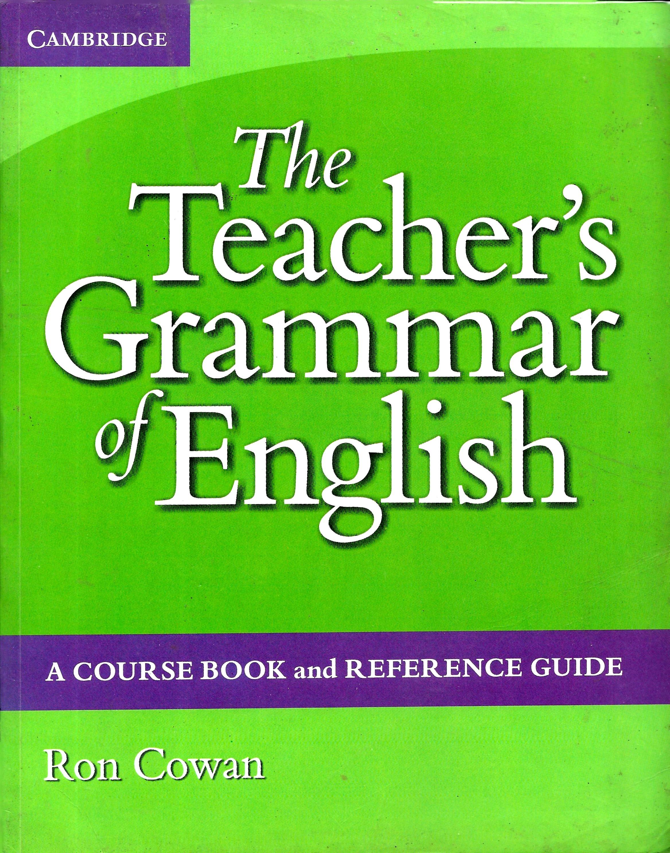 The Teacher's Grammar of English
