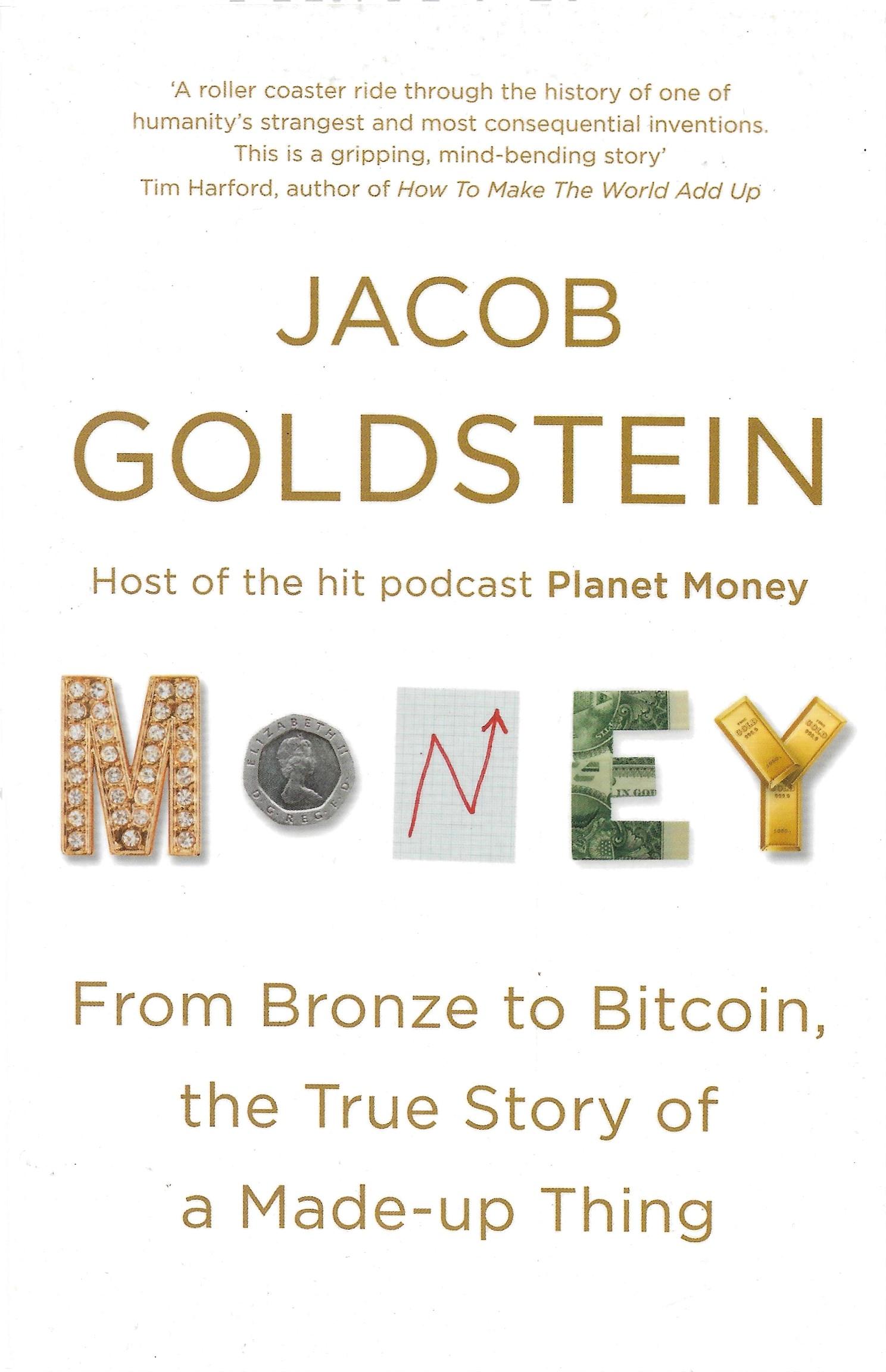 Money: The True Story of a Made-Up Thing