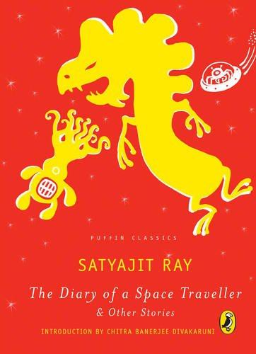 The Diary of a Space Traveller and Other Stories: Puffin Classics