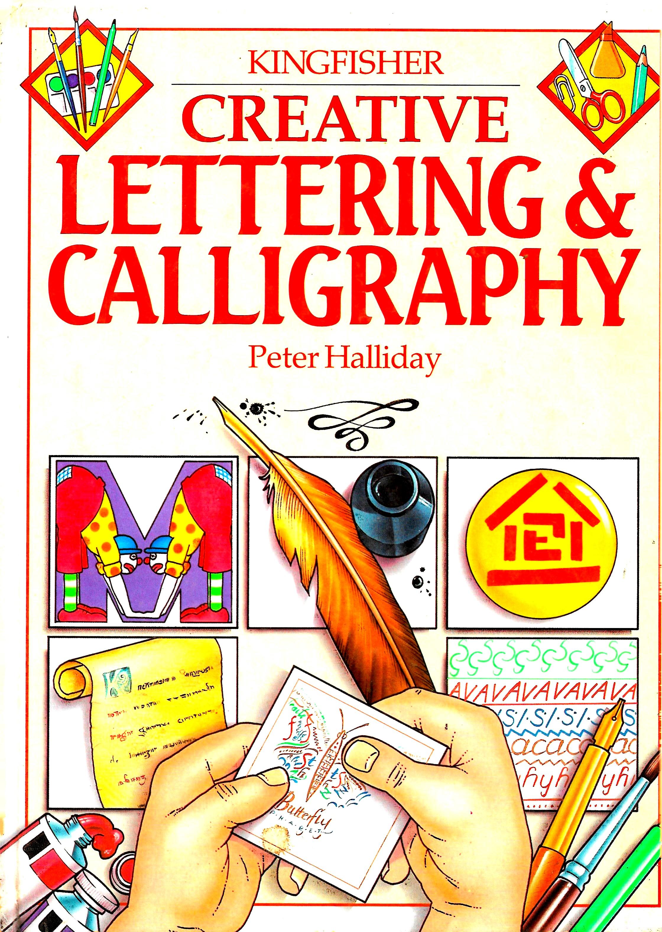 Creative Lettering and Calligraphy