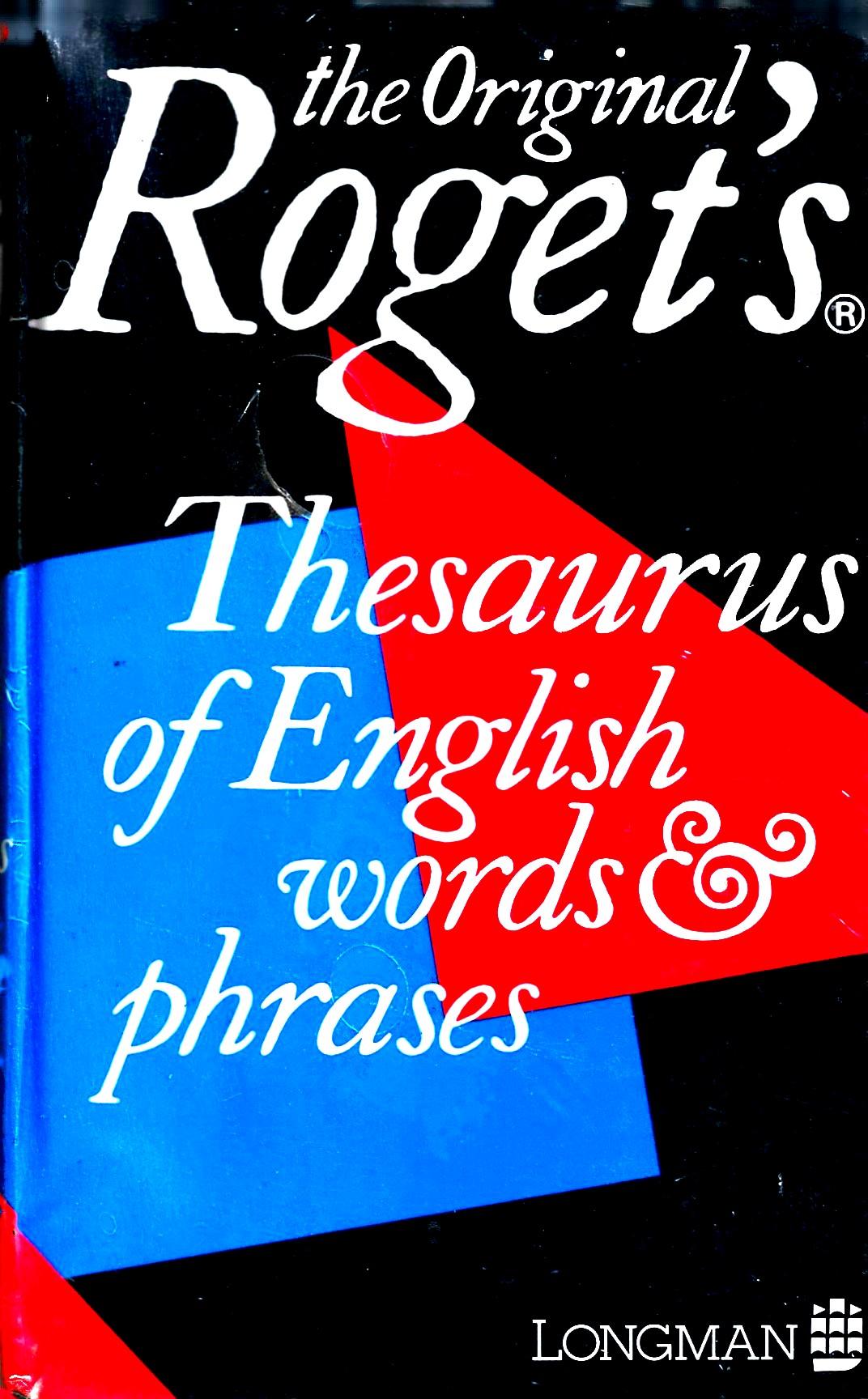 Roget's Thesaurus of English Words and Phrases