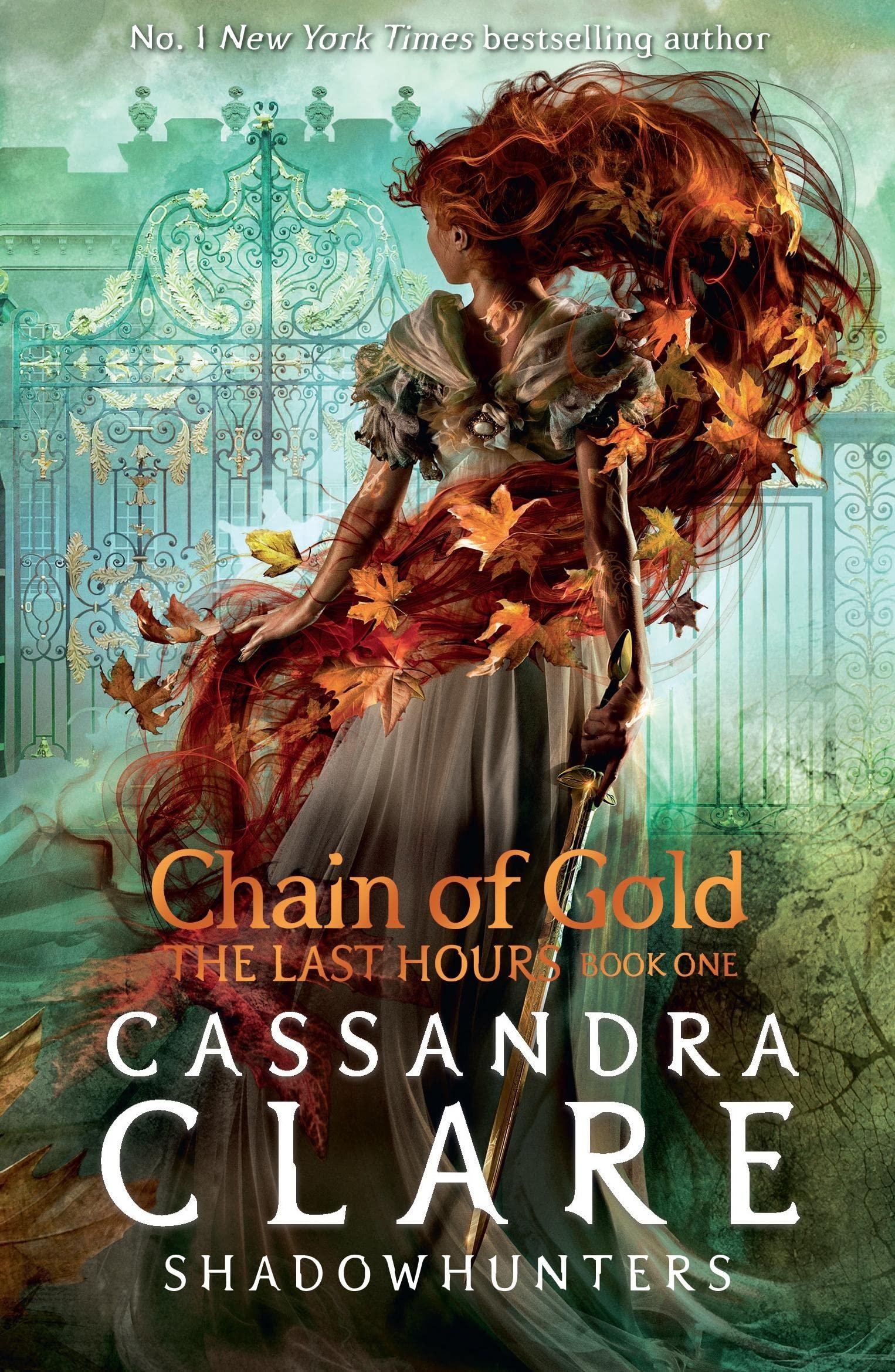 The Last Hours: Chain of Gold [Paperback] Clare, Cassandra