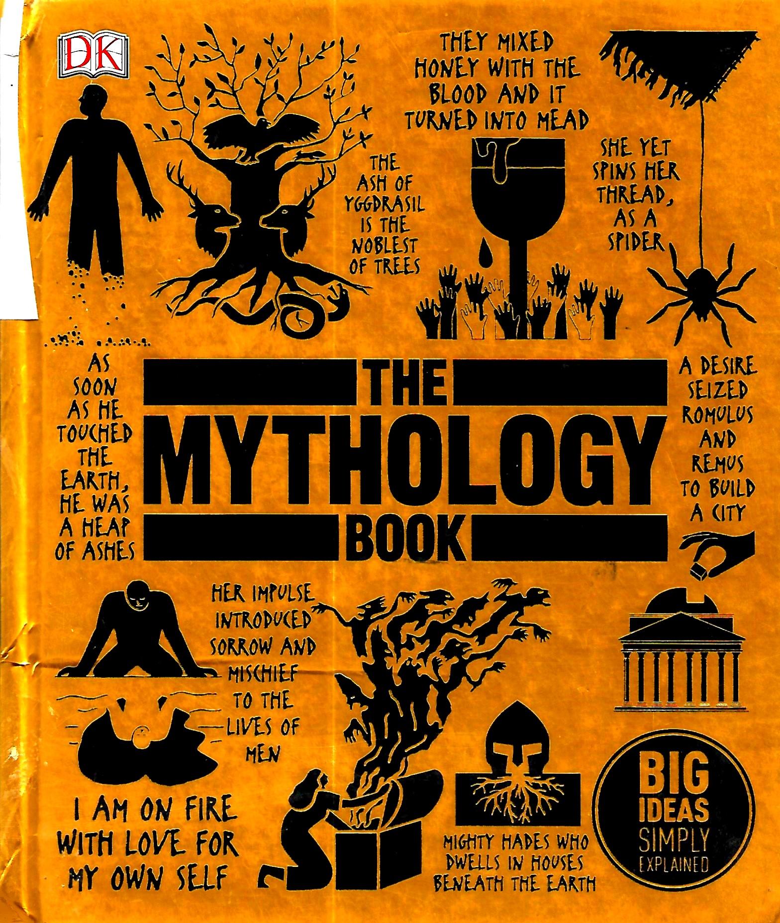THE MYTHOLOGY BOOK (BIG IDEAS SIMPLY EXPLAINED)