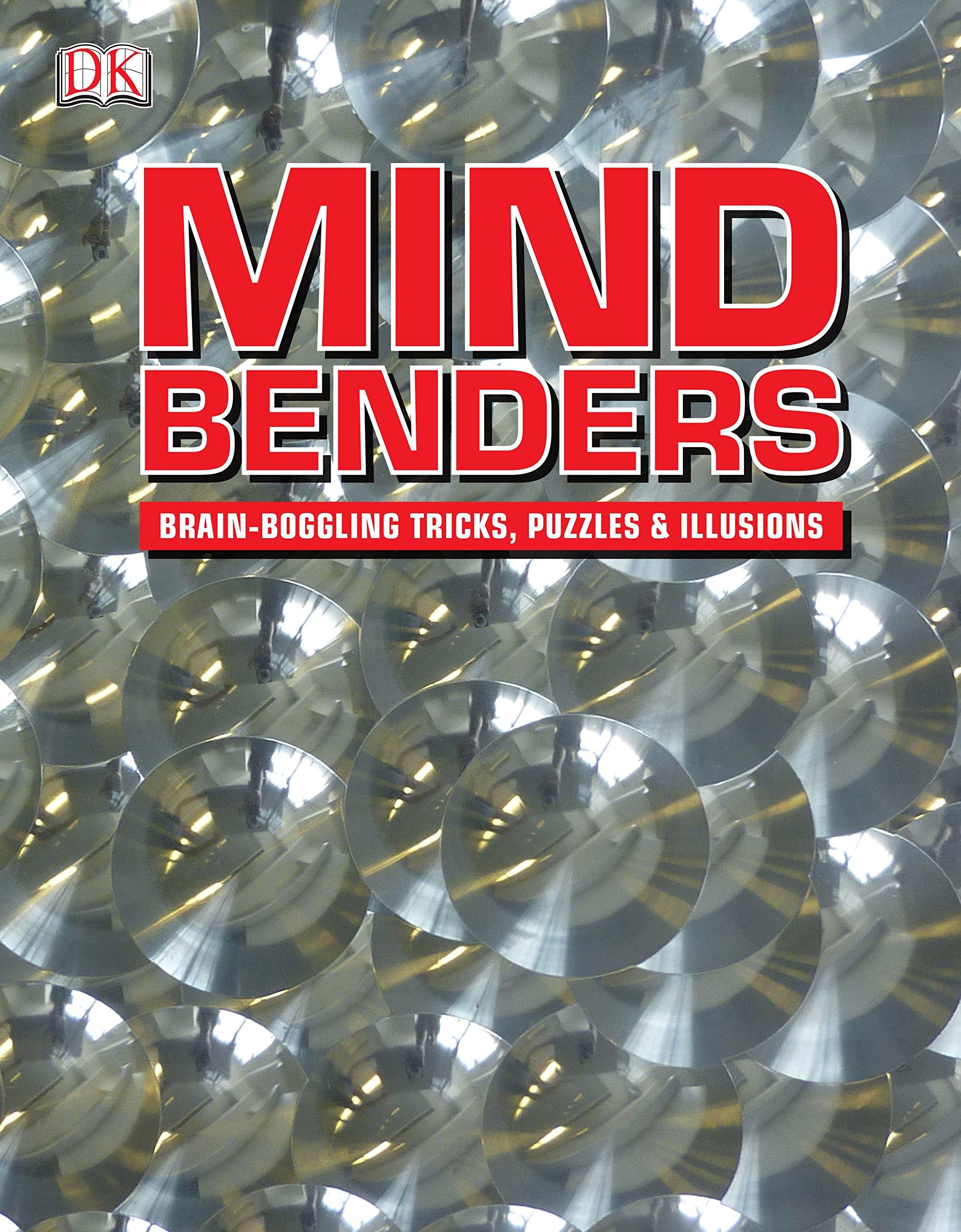 Mindbenders: Brain-Boggling Tricks, Puzzles & Illusions