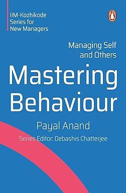 Mastering Behaviour: Managing Self and Others
