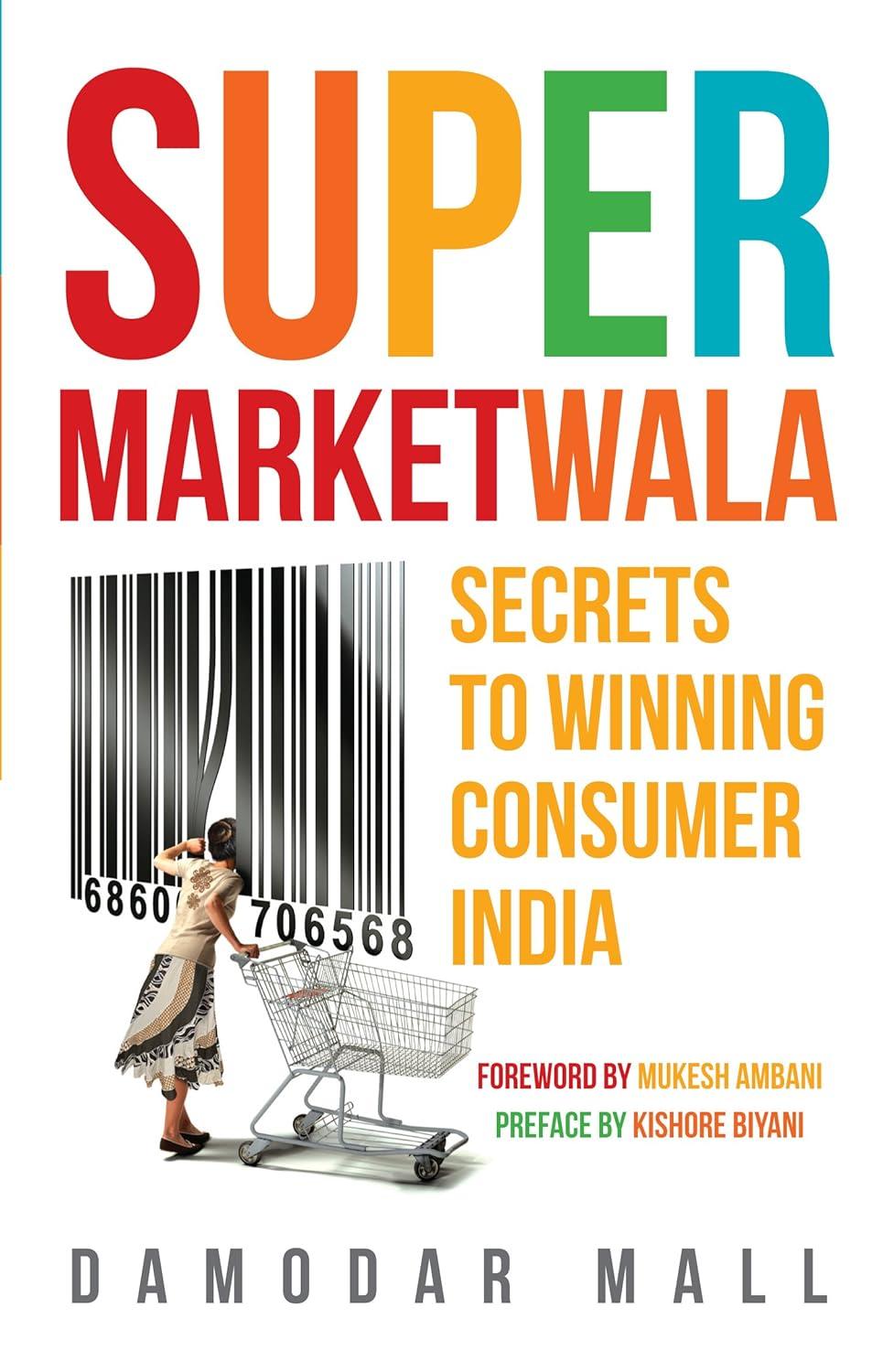 Supermarketwala: Secrets to Winning Consumer India