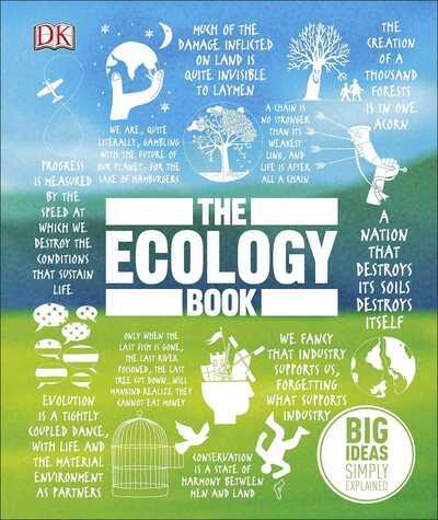 THE ECOLOGY BOOK (BIG IDEAS SIMPLY EXPLAINED)