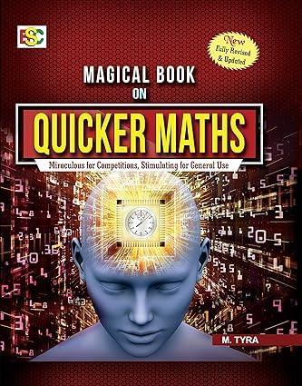 M TYRA MAGICAL BOOK ON QUICKER MATHS (MIRACULOUS FOR COMETITION, STIMULATING FOR GENERAL USE)