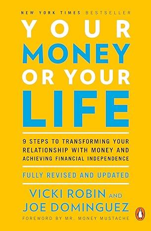 Your Money Or Your Life (New Edition)