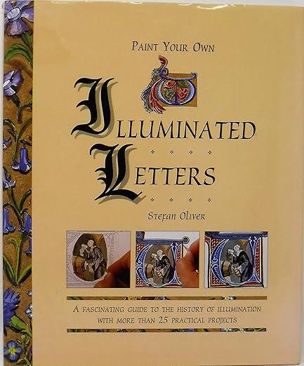 Paint Your Own Illuminated Letters