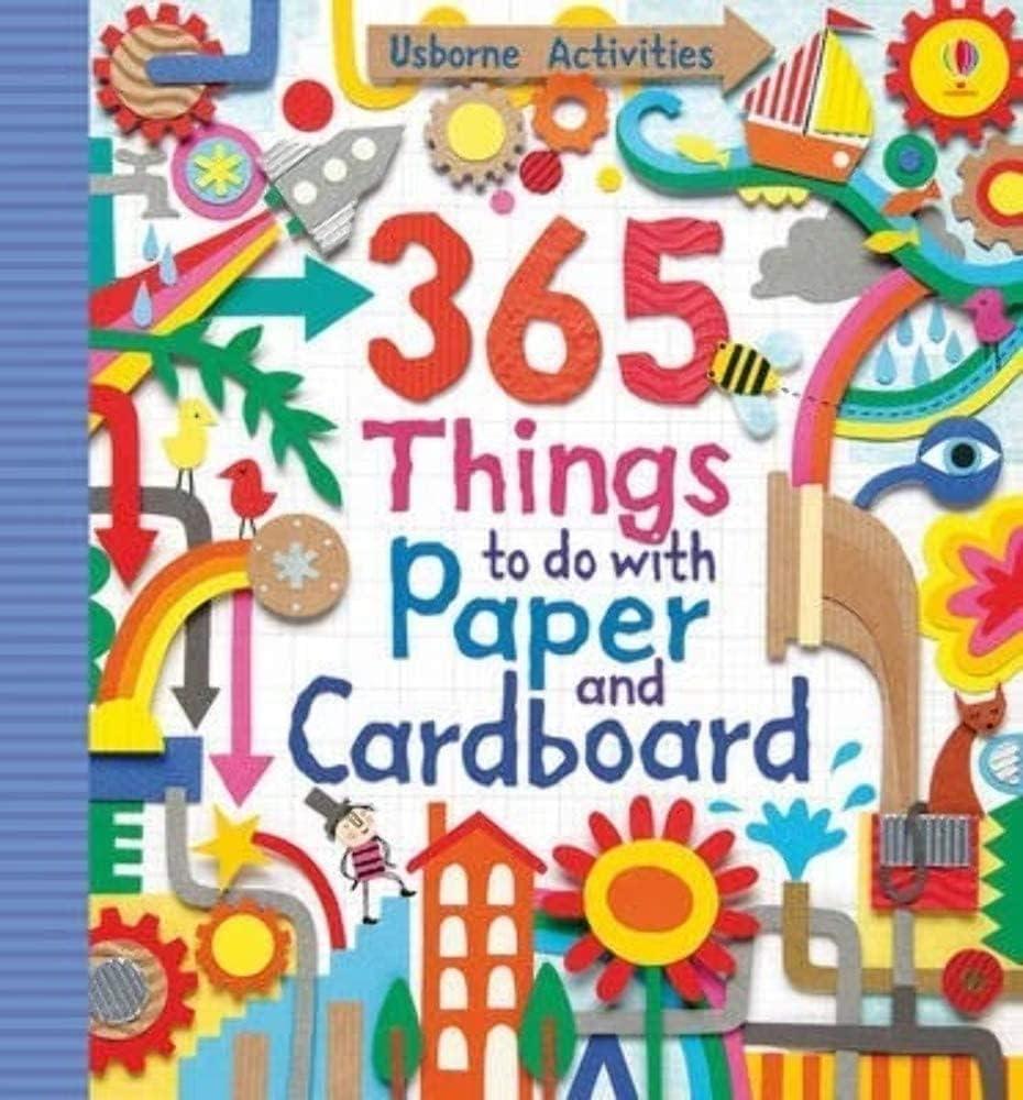 365 Things to do with Paper and Cardboard (Things to make and do)