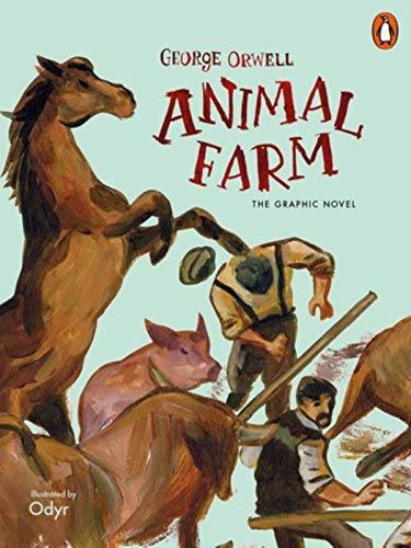Animal Farm (Graphic Novel): The Graphic Novel