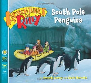 Adventures of Riley #3: South Pole Penguins