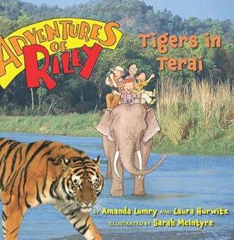 Adventures of Riley #6: Tigers In Terai