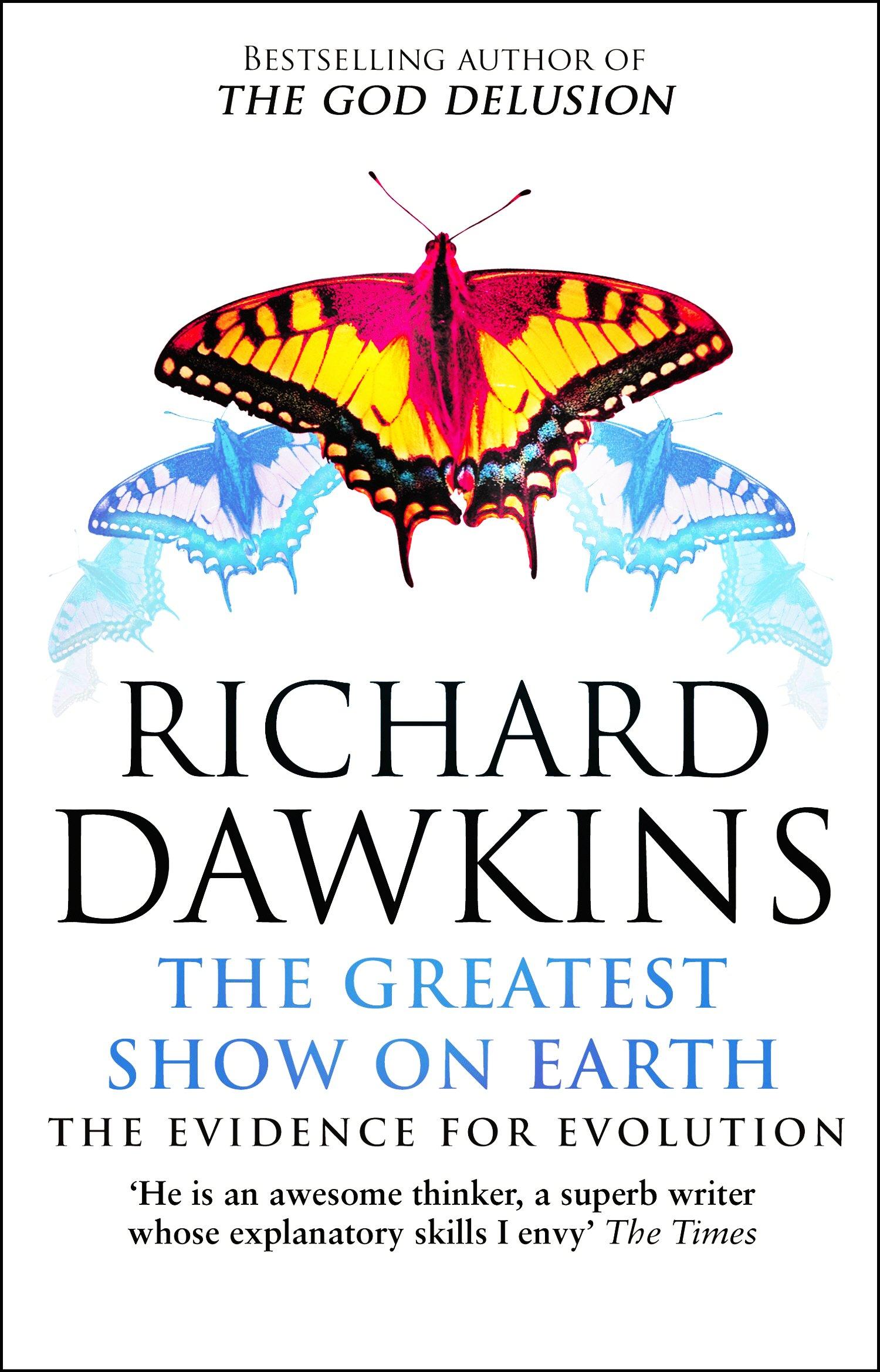 The Greatest Show on Earth: The Evidence for Evolution