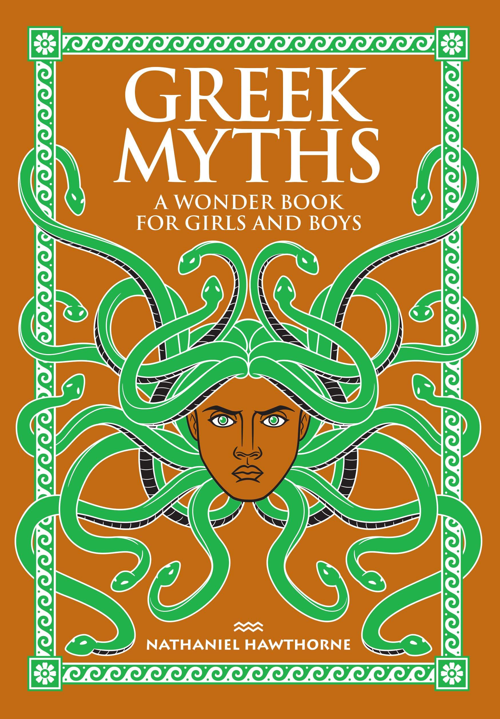 Greek Myths:A Wonder Book for Girls and Boys (Barnes & Noble Leatherbound Children's Classics)