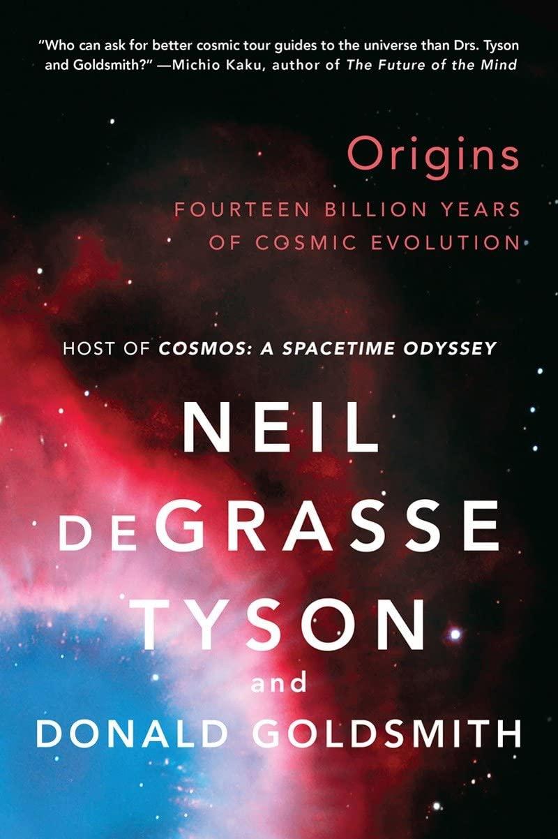 Origins – Fourteen Billion Years of Cosmic Evolution