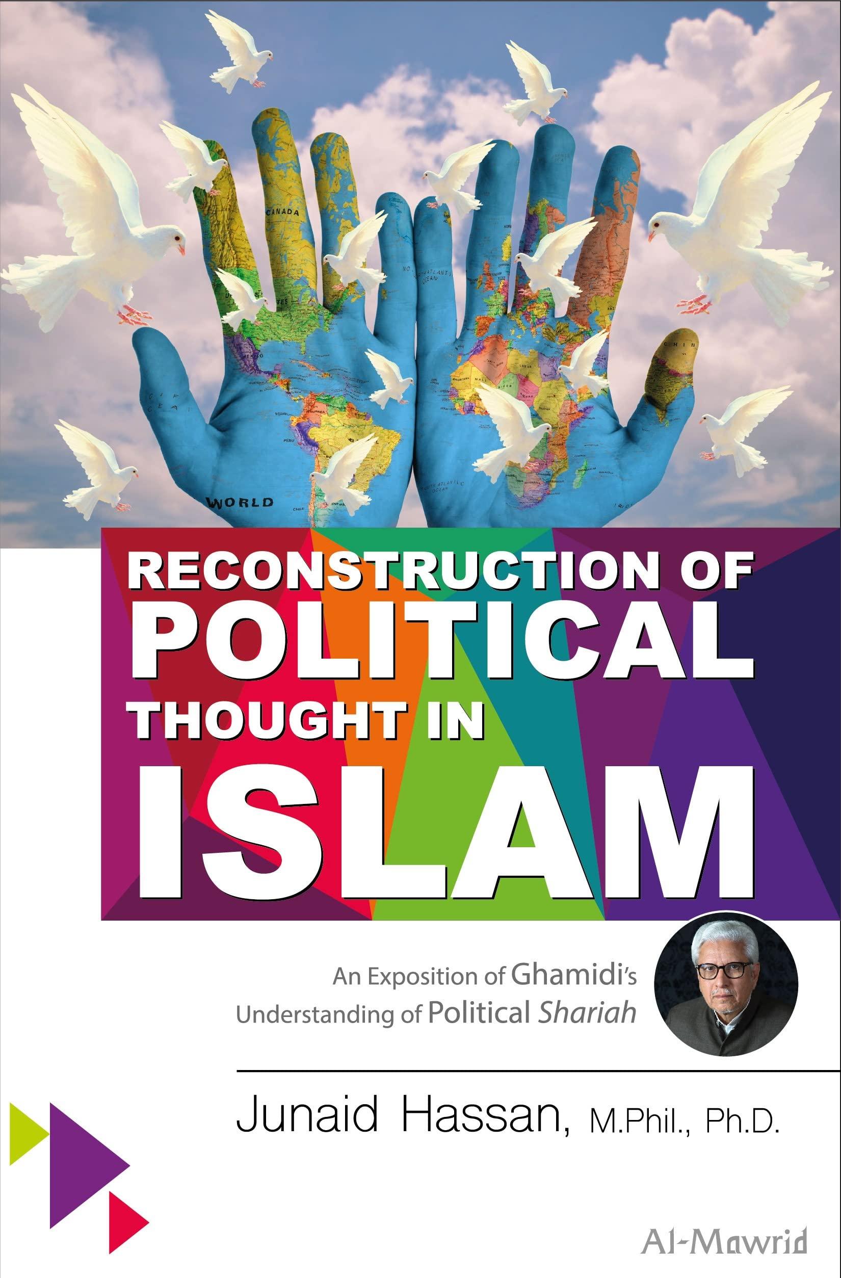Reconstruction of Political Thought in Islam- An Exposition of